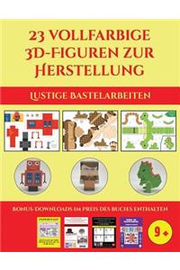 Lustige Bastelarbeiten (23 vollfarbige 3D-Figuren zur Herstellung mit Papier): Ein tolles Geschenk für Kinder, das viel Spaß macht