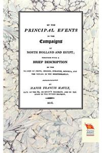 Memoirs of the Principal Events in the Campaigns of North Holland and Egypt (1799-1804)