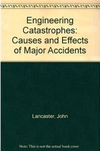 Engineering Catastrophes