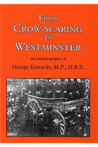 From Crow-scaring to Westminster