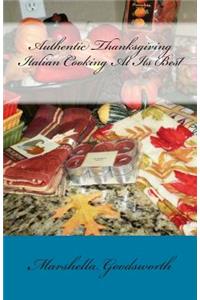 Authentic Thanksgiving Italian Cooking At Its Best