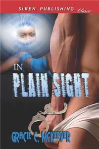 In Plain Sight (Siren Publishing Classic)