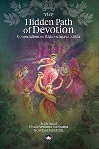 The Hidden Path of Devotion Conversations on Raga-vartma-candrika