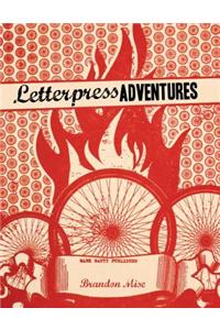 Letterpress Adventures