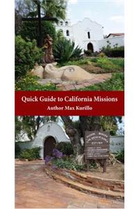 Quick Guide to California Missions