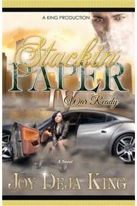 Stackin' Paper Part 4...War Ready