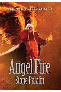 First Immortal: Angel Fire