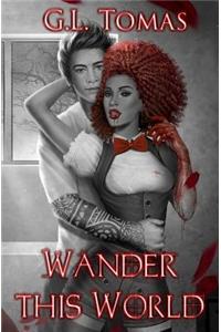 Wander This World