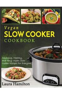 Vegan Slow Cooker Cookbook