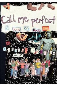 Call Me Perfect