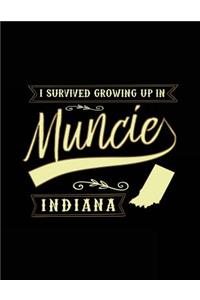 I Survived Growing Up In Muncie Indiana