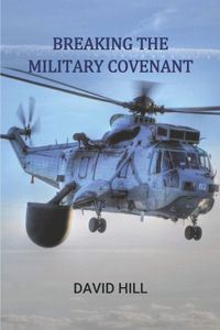 Breaking the Military Covenant