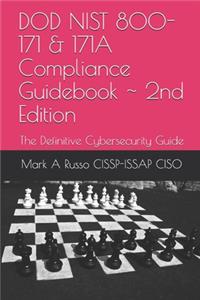 DOD NIST 800-171 & 171A Compliance Guidebook 2nd Edition