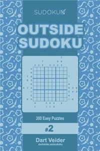 Outside Sudoku - 200 Easy Puzzles 9x9 (Volume 2)