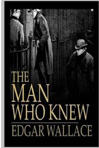 The Man Who Knew
