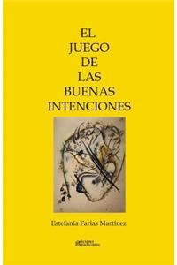 El juego de las buenas intenciones