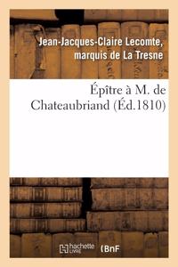 Épître À M. de Chateaubriand