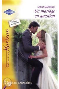 Un Mariage En Question (Harlequin Horizon)