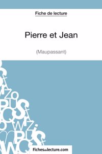 Pierre et Jean de Maupassant (Fiche de lecture)