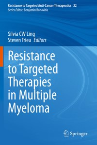 Resistance to Targeted Therapies in Multiple Myeloma