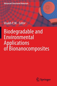 Biodegradable and Environmental Applications of Bionanocomposites