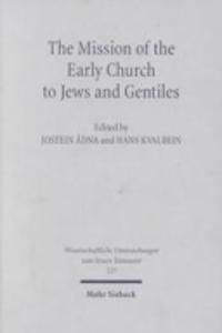 Mission of the Early Church to Jews and Gentiles