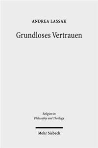 Grundloses Vertrauen