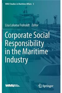 Corporate Social Responsibility in the Maritime Industry