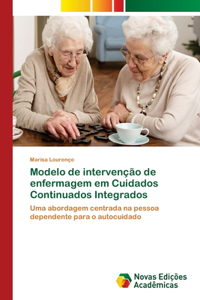 Modelo de intervenção de enfermagem em Cuidados Continuados Integrados