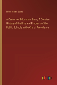 Century of Education