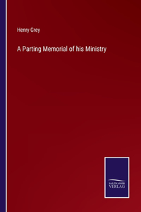 Parting Memorial of his Ministry