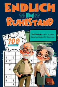 Endlich im Ruhestand- Sudoku Geschenkbuch