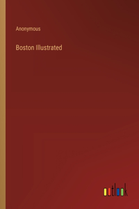 Boston Illustrated