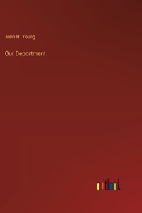 Our Deportment