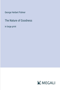 The Nature of Goodness