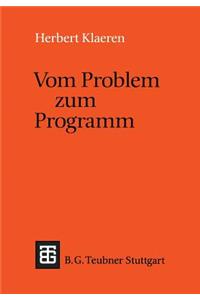 Vom Problem Zum Programm