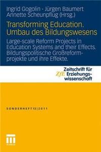 Transforming Education. Umbau Des Bildungswesens