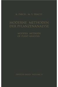 Modern Methods of Plant Analysis / Moderne Methoden der Pflanzenanalyse