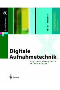 Digitale Aufnahmetechnik