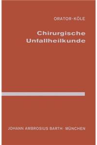 Chirurgische Unfallheilkunde