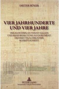 Vier Jahrhunderte Und Vier Jahre