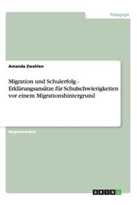 Migration und Schulerfolg