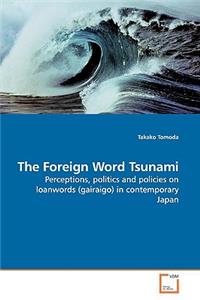 The Foreign Word Tsunami