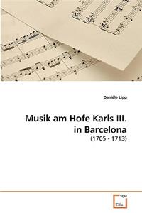 Musik am Hofe Karls III. in Barcelona