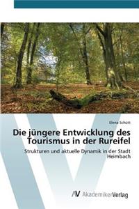 jüngere Entwicklung des Tourismus in der Rureifel