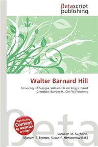 Walter Barnard Hill