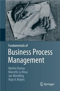 Fundamentals of Business Process Management