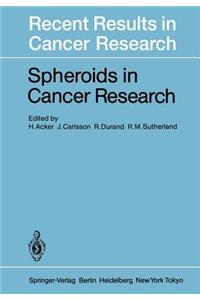 Spheroids in Cancer Research