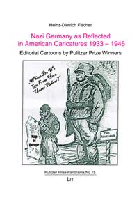 Nazi Germany as Reflected in American Caricatures 1933-1945, 15
