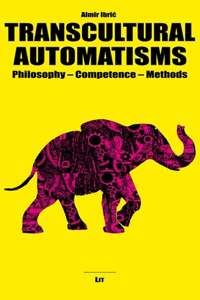 Transcultural Automatisms